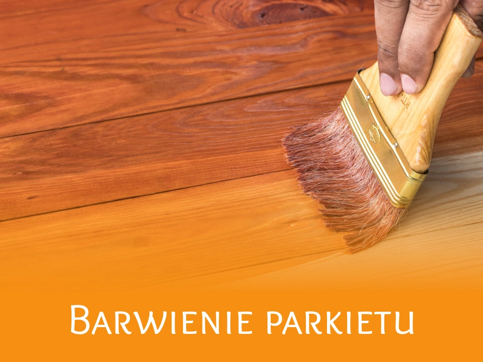 Barwienie parkietu